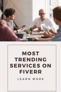 Most Trending Services on Fiverr for the Year 2023